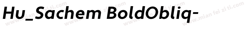 Hu_Sachem BoldObliq字体转换